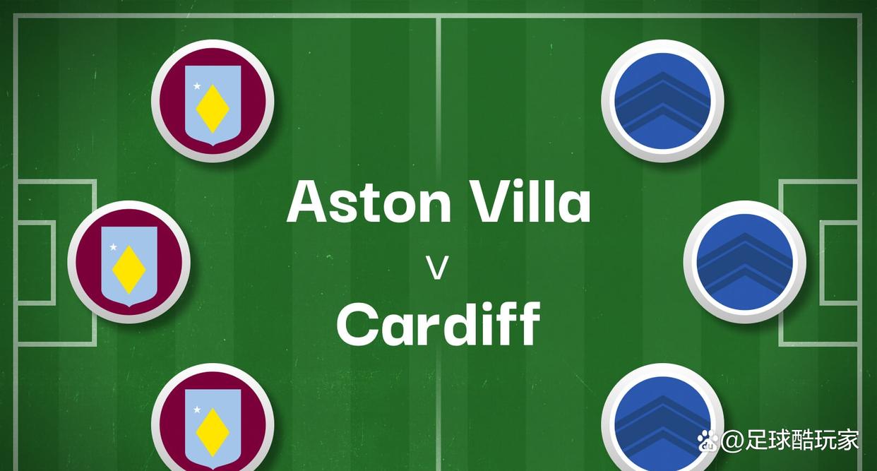 开云下载-今夜阿斯顿维拉调整名单以备足总杯，调整名单环节打磨，气氛紧张，赛程密集仍需轮换的简单介绍